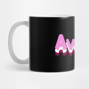 Aww~ Mug